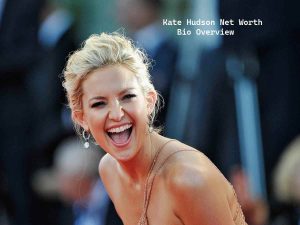 Kate Hudson Karriere, Biografie, Lifestyle