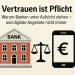 Vertrauen ist Pflicht: Warum Banken unter Aufsicht stehen – und digitale Angebote nicht immer 2 Vertrauen ist Pflicht: Warum Banken unter Aufsicht stehen – und digitale Angebote nicht immer