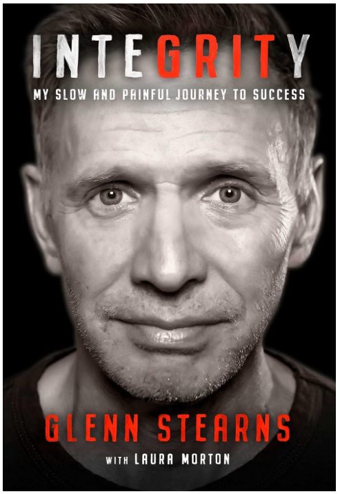 Glenn Stearns Vermögen – wie ein Unternehmer aus schwierigen Verhältnissen 460 Millionen Euro aufbaute 2 Buchcover „Integrity – My Slow and Painful Journey to Success“ von Glenn Stearns